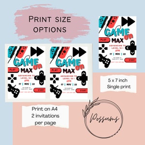 May include: Two printable invitations for a video game themed party. The invitations are white with a red, blue, and black video game controller graphic. The text on the invitations reads "Game On Max" and includes the date, time, and location of the party. The invitations are designed to be printed on A4 paper with two invitations per page. The invitations can also be printed as a single 5 x 7 inch print.