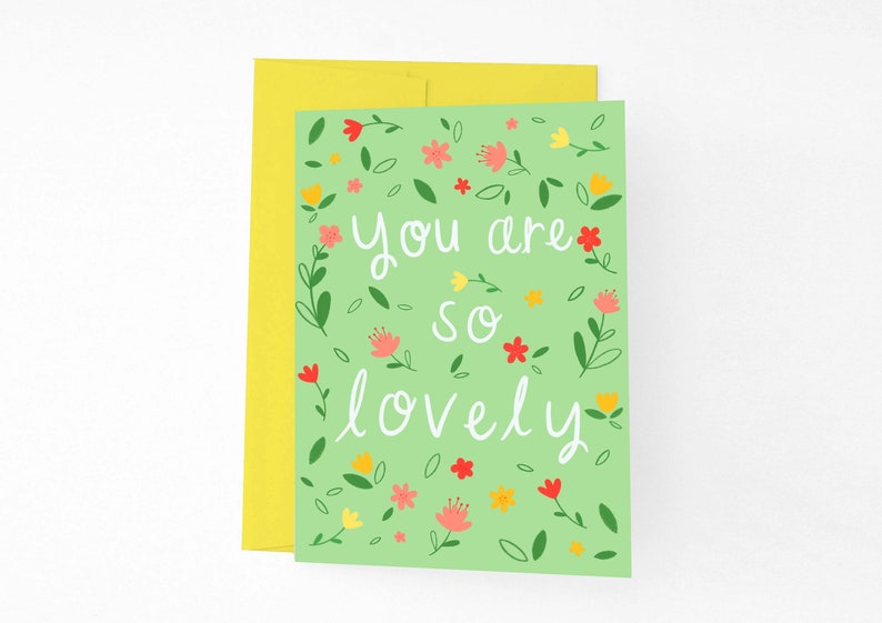 You Are So Lovely Greeting Card, Cute Green Plant Card, Positive Affirmation Card, Card for Plant Lovers, Cute Plant Birthday card image 1