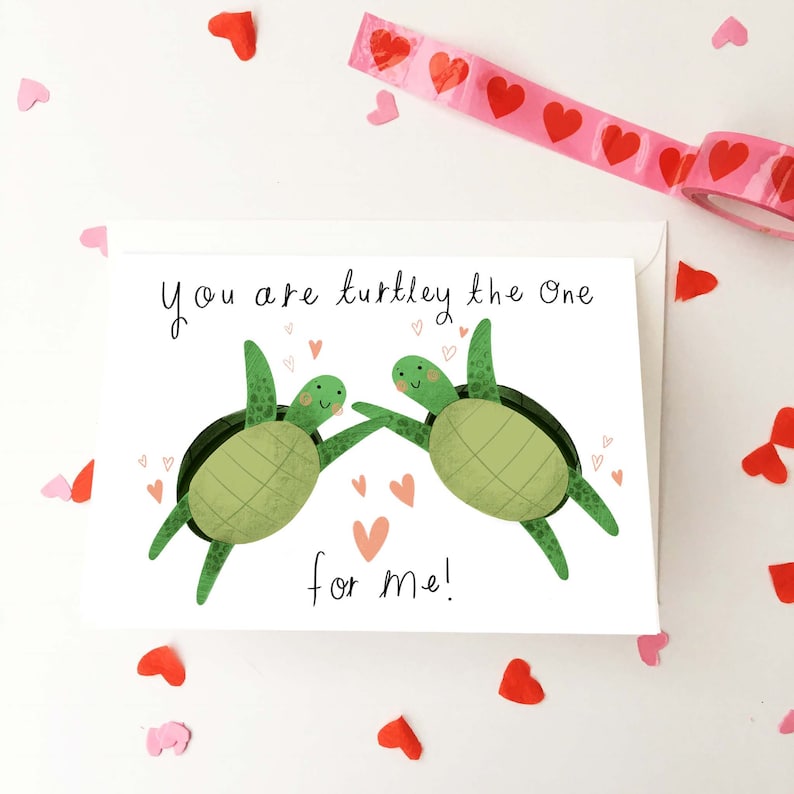 Funny Turtle Valentine's Day Card, Cute Turtle Pun Love Card, Turtley the One For Me Illustrated Valentine Card, Turtle Card For Other Half image 1