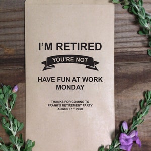 Funny Retirement Party Treat Bags Goodie Bags Favor Bags Etsy