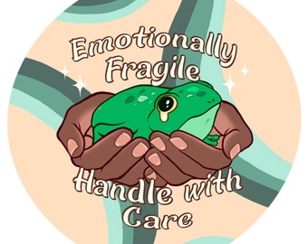 Emotionally Fragile Frog Button