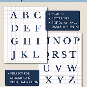 May include: A digital alphabet chart for needlepoint, featuring the letters A through Z in a navy blue font. The chart is on a grid background, with the text "2" Everyday Needlepoint Alphabet on 18 Mesh." Additional text includes "18 Mesh," "Letter Size," and "PDF Download."