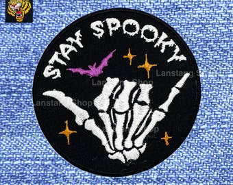Stay Spooky Skeleton Hand Embroidered Iron On Patch
