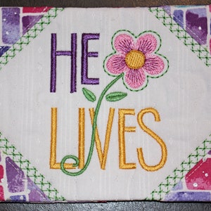 Quilted & Machine Embroidered Mug Rug with Flower and the Words He Lives - Fabric Coaster - Small Quilted Placemat-Snack Placemat