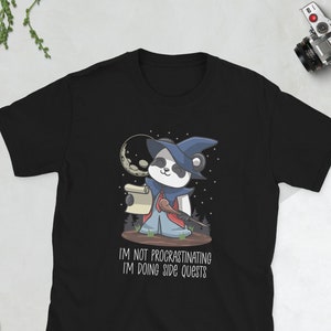 Funny Gamer I&#39;m Doing Side Quests Shirt, I&#39;m Not Procrastinating I&#39;m Doing Side Quests T Shirt