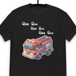 Funny Firefighter Costume, Wee Woo Fire Fighter Shirt, FireTruck Tee, Firefighter Shirt, Wee Woo Fire Truck, Firefighter Gift