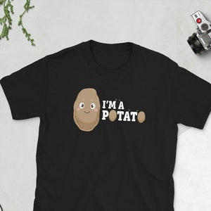 I&#39;m a Potato Shirt, Potato Shirt, Funny Gift t Shirt, Funny Potato Tee, Funny Potato Shirt, Potato Lover Shirt, Potato Gift, Potato Costume