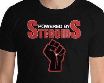 Powered By Steroids T-Shirt: Funny Gym Workout Tee