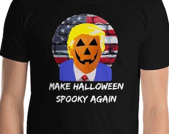 Trumpkin Halloween Shirt, Make Halloween Great Again Shirt, Funny Trumpkin T Shirt, Make Halloween Spooky Again Trumpkin Shirt