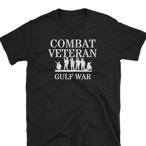 Combat vet t shirt, Gulf War Veteran t shirt, Veterans day t shirt, military t shirt