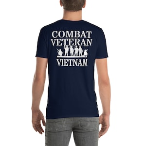 Combat Veteran Vietnam T-Shirt, Vietnam Veteran T Shirt, Veterans day gift t shirt, Vietnam vet t shirt