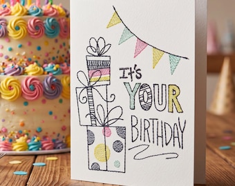 It's Your Birthday Embroidered A7 Card - In the Hoop Machine Embroidery Design