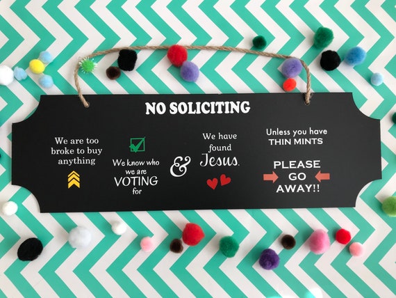 Custom No Soliciting Sign Do Not Disturb Unless Thin Mint Etsy