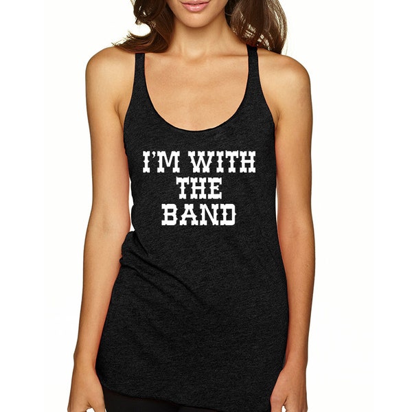 I'm With the Band Tank Top