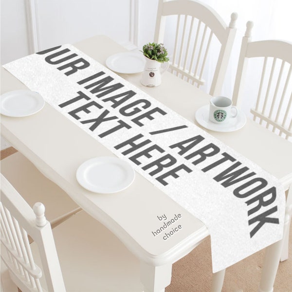 CUSTOM Table Runner Cover Personalized Text | Image | Photo | Any Design Room Kitchen Dining Decoration Occasion Celebration GIFT