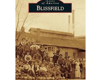 IMAGES Of AMERICA BLISSFIELD Paperback Book by Bob Barringer