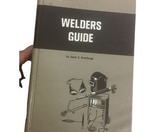 Welders Guide Vintage Referenz Textbook von James Brumbaugh