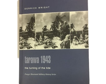 Tarawa 1943 Le tournant du livre de Derrick Wright