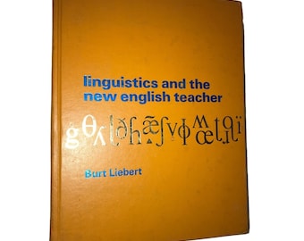 Linguistik und der neue Englischlehrer von Burt Liebert