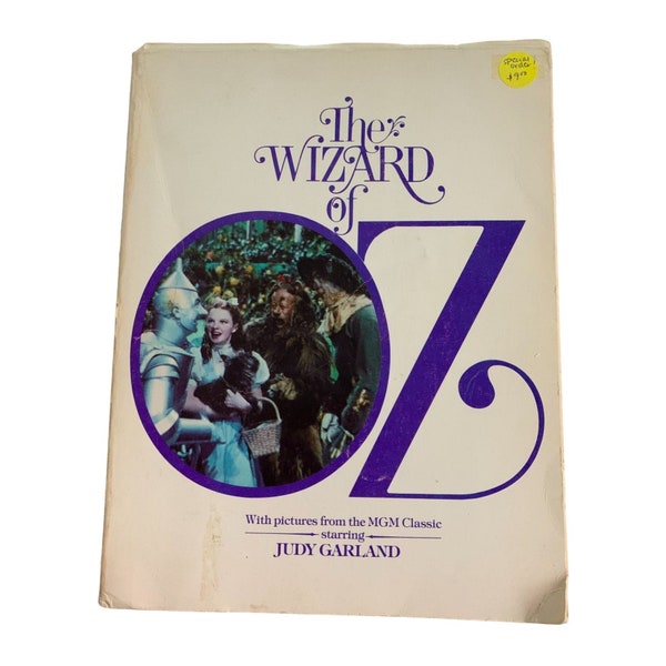 The Wizard of Oz Book with Photos from the MGM Movie 1976 with lyrics.