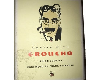 Kaffee mit Groucho, Buch von Simon Louvish/Frank Ferrante