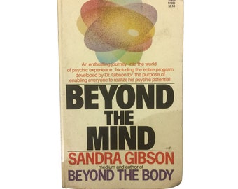 Beyond The Mind de Sandra Gibson Broché