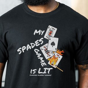 Spades T-shirt | Spades Game Shirt | Spades Tee Shirt | Card Games Shirt | Game Night Black Tshirt | College Card Night Tee | Gifts for Him