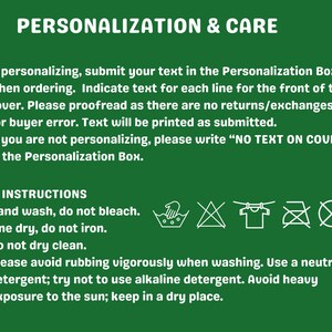 May include: A green informational graphic with white text titled PERSONALIZATION & CARE. It provides instructions for submitting custom text and includes care symbols for hand washing, no bleaching, line drying, no ironing, and no dry cleaning.
