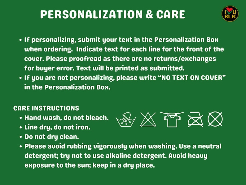 May include: A green informational graphic with white text titled PERSONALIZATION & CARE. It provides instructions for submitting custom text and includes care symbols for hand washing, no bleaching, line drying, no ironing, and no dry cleaning.