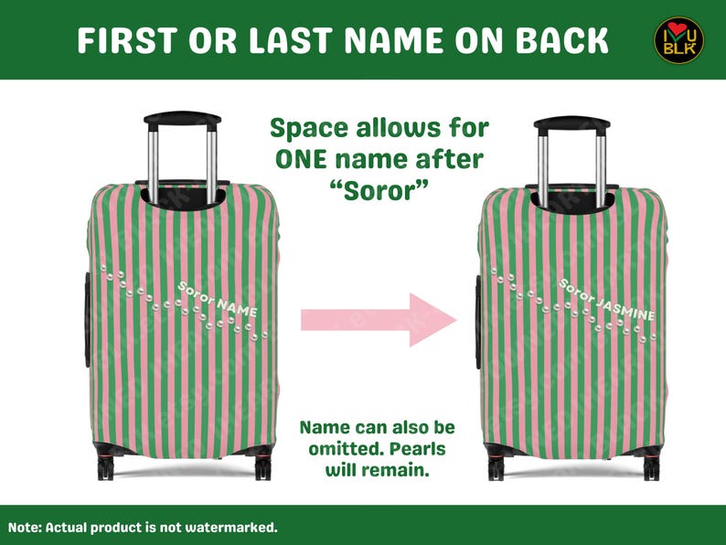 May include: A suitcase cover featuring vertical pink and green stripes with a diagonal line of white pearls. The text reads FIRST OR LAST NAME ON BACK, Space allows for ONE name after Soror, Soror NAME, Soror JASMINE, and Name can also be omitted.