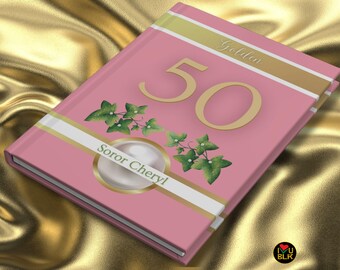 Golden Pink Hardcover Journal | Sorority 50th Year Gift | Sorority 50 Anniversary Notebook | Gift for Soror Fifty Years | Milestone Legacy