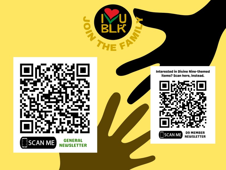 Newsletter sign-up QR codes for the IHeartUBlk shop on Etsy. Two codes are shown, one for general use and one for those interested in purchasing sorority and fraternity-themed items.