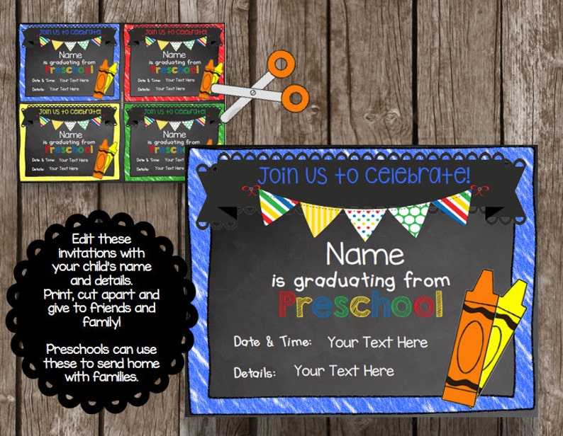 May include: A blue and black chalkboard style invitation with colorful bunting and crayons. The text reads "Join us to celebrate! Name is graduating from Preschool. Date & Time: Your Text Here. Details: Your Text Here."