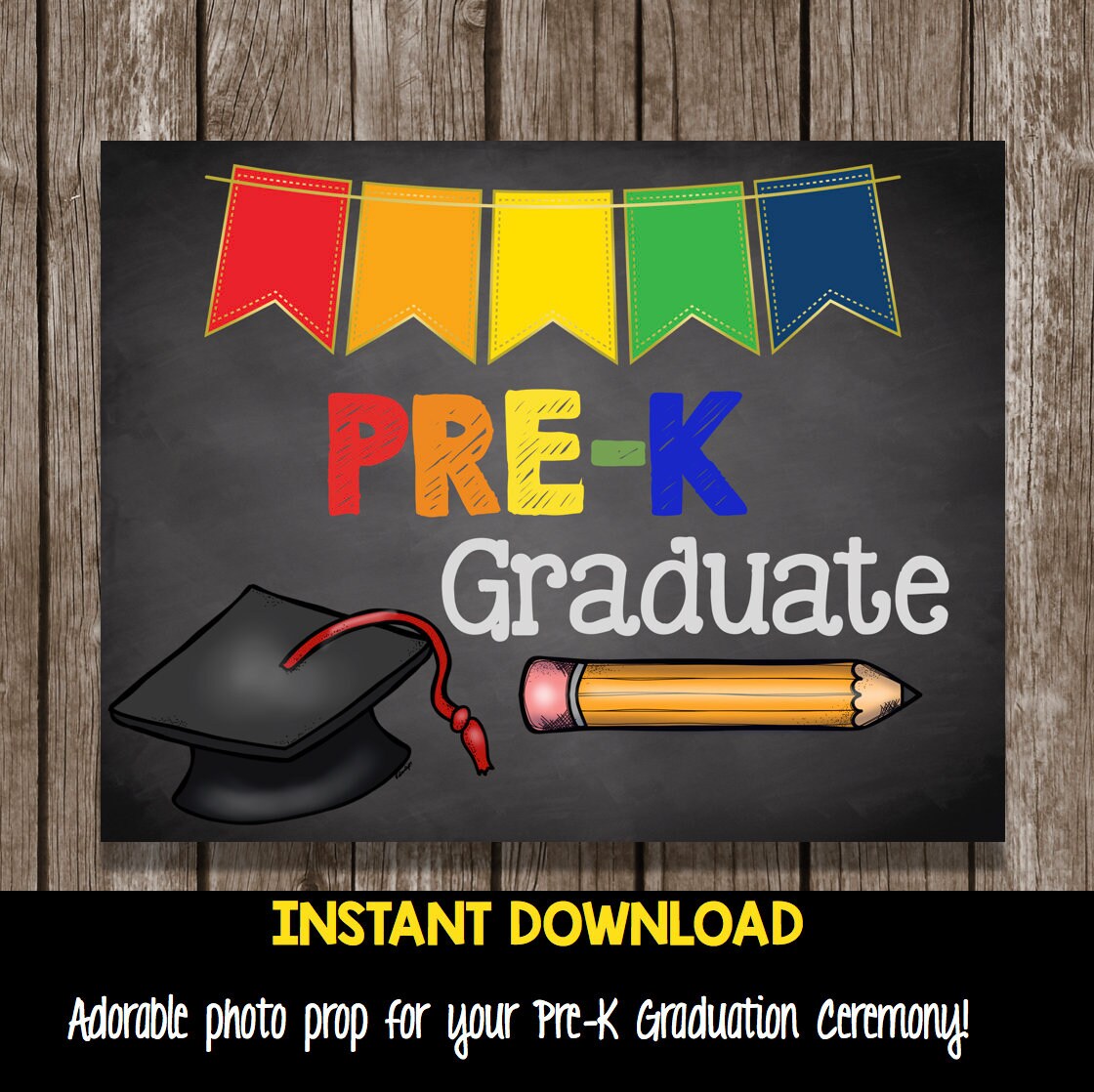 Pre-K Graduate Poster - Photo Prop - Announcement - Chalkboard Picture - Graduation - Pre-Kindergarten - Kindergarten Prek