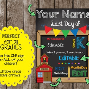Puede incluir: Un cartel de pizarra con un gr&aacute;fico de una escuela y campos de texto editables para el nombre del estudiante, el grado, el nombre del maestro y lo que quiere ser cuando crezca. El cartel est&aacute; decorado con banderas de colores y flechas que apuntan a las &aacute;reas editables. El texto en el cartel dice "Your Name Last Day of".
