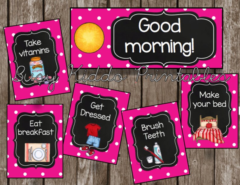 May include: A set of eight printable cards with pink polka dot backgrounds and black chalkboard frames. The cards feature illustrations and text related to morning routines, such as "Take vitamins", "Get dressed", "Eat breakfast", "Brush teeth", "Make your bed", and "Good morning!"