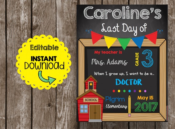 50% OFF SALE - Last Day of School Sign - Editable - All Grades - Kindergarten - Preschool - First Grade - Chalkboard - Instant Download