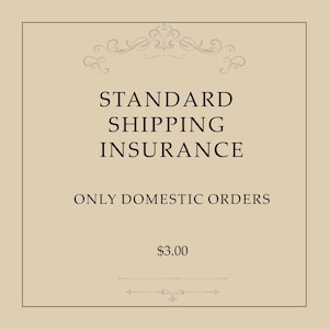 Standard Shipping Insurance (Domestic Only)