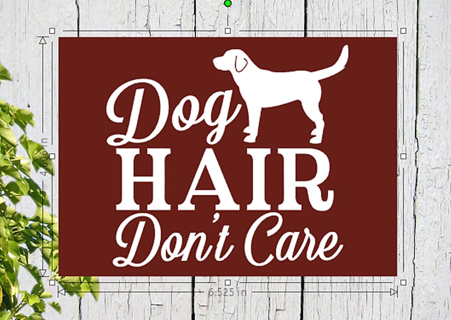 Dog Hair Don't Care. Funny Wood Sign/dog Sign/ Hand Etsy