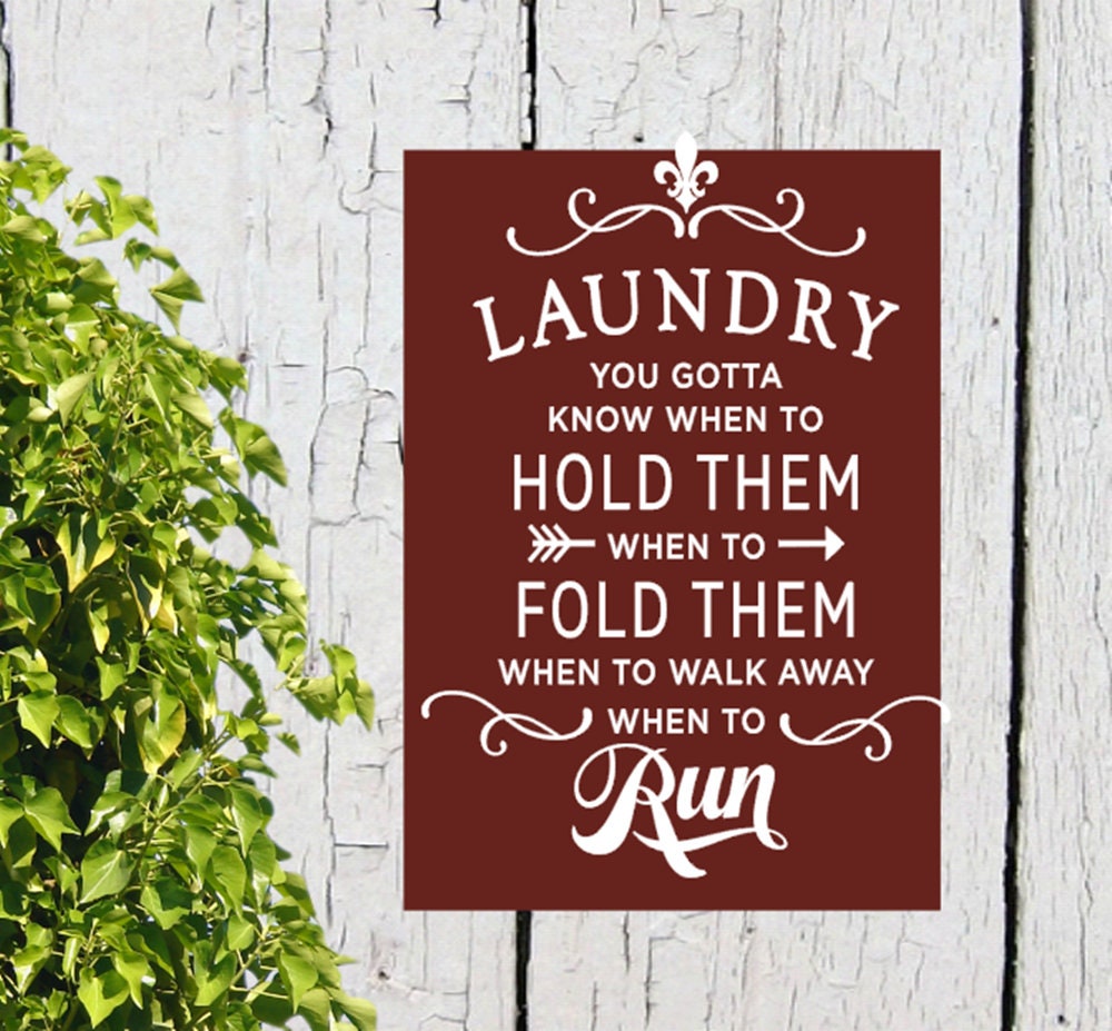 Laundry Room Funny Wood Sign. Sign. You Gotta Know When to | Etsy