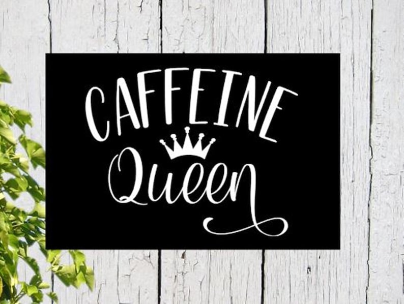 Caffeine Queen Hand painted Coffee funny wood sign Gift Exchange Wood Sign Gift for a coffee person