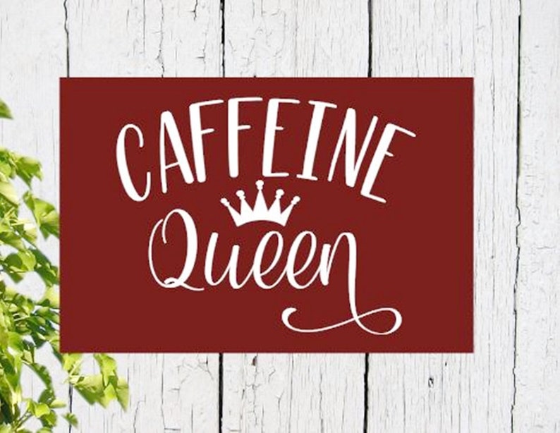 Caffeine Queen Hand painted Coffee funny wood sign Gift Exchange Wood Sign Gift for a coffee person