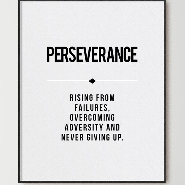 Perseverance Never Give Up Quote, Office Wall Art, Motivational Print, Entrepreneur Gift, Inspirational Large Poster