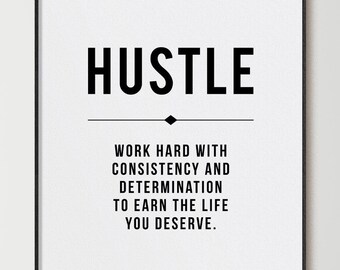 Hustle Office Poster, Positive Quote, Motivational Wall Art, Inspirational Large Artwork, Hustling Definition, Boss Colleague Gift