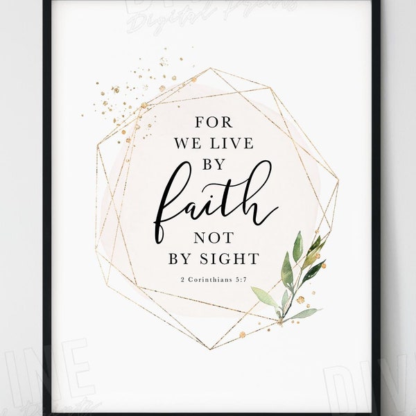 Live by Faith not by Sight Quote, 2 Corinthians 5:7 Bible Verse, Bedroom Decor, Pink Printable, Geometric Artwork