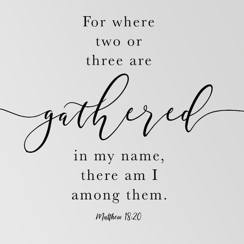Matthew 18 20 Gathered Bible Verse Wall Art Dining Room Etsy