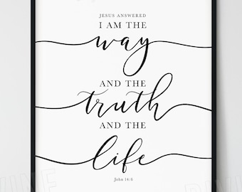 John 14 6 Bible Verse Wall Art, Scripture for Bedroom, Christian Farmhouse Decor, Biblical Quote I am the way and the truth, Church Gift