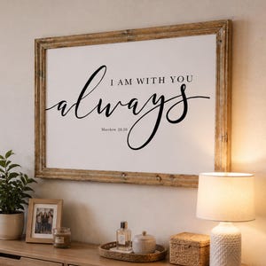 Arte mural con versículo bíblico, Mateo 28:20, Yo estoy contigo siempre, Arte con escritura bíblica y fuente cursiva, Decoración cristiana para habitación infantil