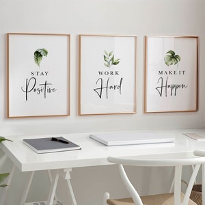 Office decor wall art, Stay positive work hard make it happen, Printable wall art set of 3, Inspirational Quote, Motivational Botanical Leaf