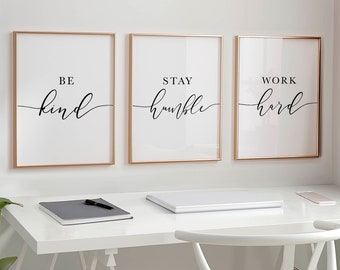 Motivational Quote Wall Art: Be Kind, Stay Humble, Work Hard (Digital Download)